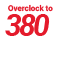 Overclock to 380 Hz