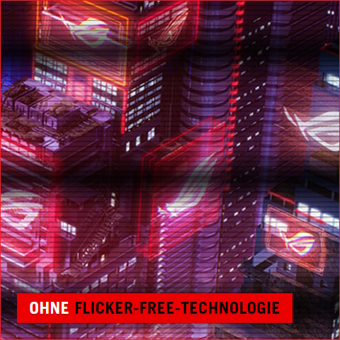 Monitor ohne ASUS Flicker Free-Technologie