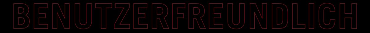 BENUTZERFREUNDLICH